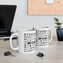 Load image into Gallery viewer, Strong Brave - Ceramic Mug 11oz
