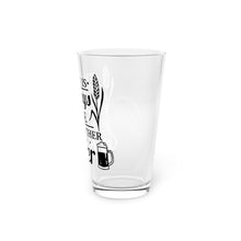 Load image into Gallery viewer, There Is Always Time - Pint Glass, 16oz
