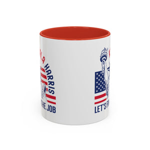 Let's Finish The Job - Accent Coffee Mug (11, 15oz)