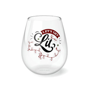 Let's Get Lit - Stemless Wine Glass, 11.75oz