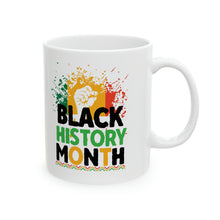 Load image into Gallery viewer, Black History Month - Ceramic Mug, 11oz
