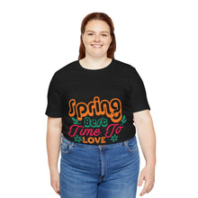 Load image into Gallery viewer, Spring Best Time - Unisex Jersey Short Sleeve Tee
