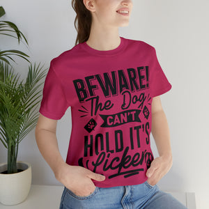 Beware The Dog - Unisex Jersey Short Sleeve Tee