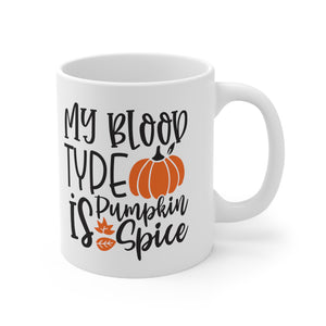 My Blood Type - Ceramic Mug 11oz