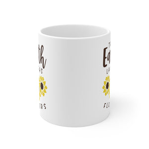 The Earth Laughs - Ceramic Mug 11oz