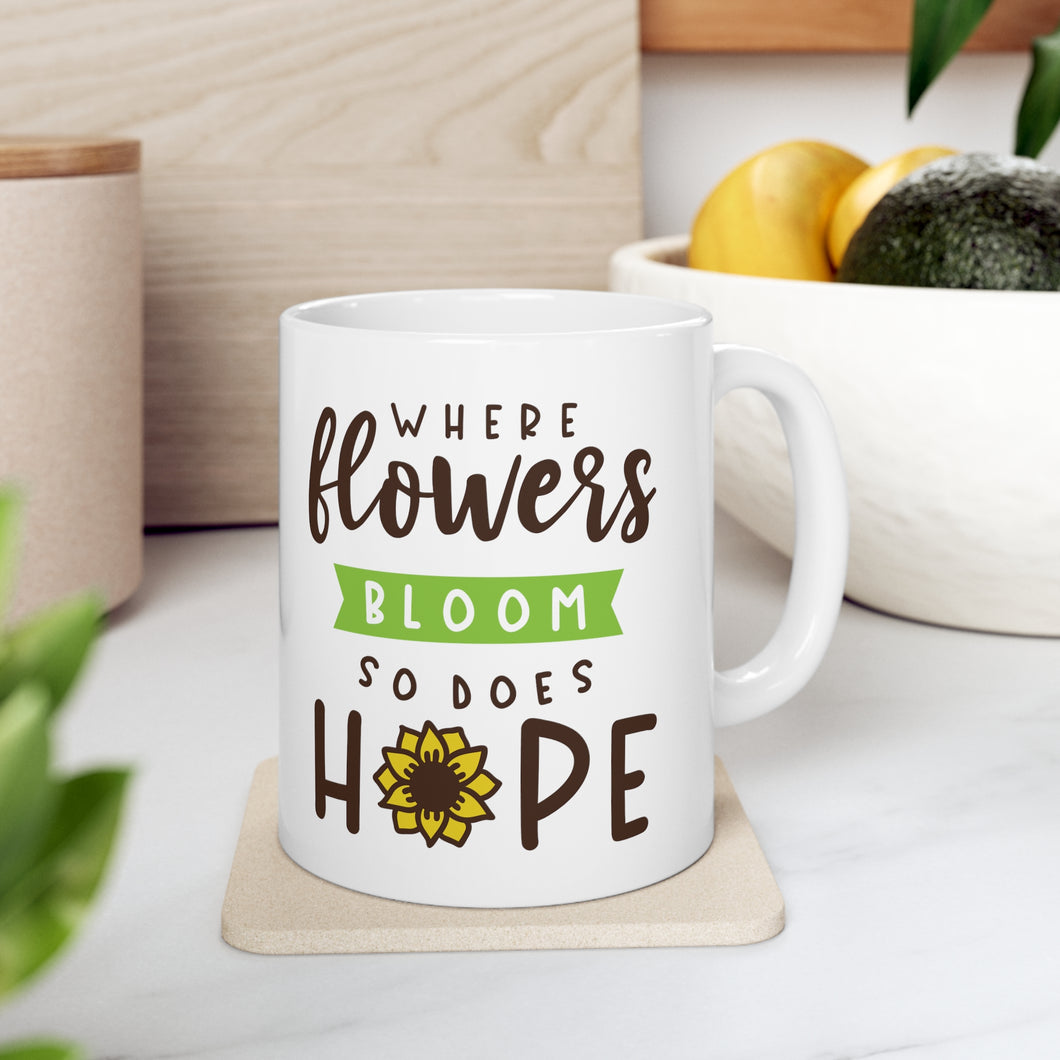 Where Flowers - Ceramic Mug 11oz