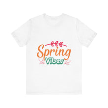 Load image into Gallery viewer, Spring Vibes - Unisex Jersey Short Sleeve Tee
