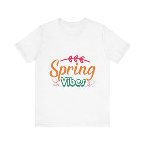 Spring Vibes - Unisex Jersey Short Sleeve Tee