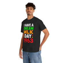 Load image into Gallery viewer, MLK Day 1963 - Unisex Heavy Cotton Tee
