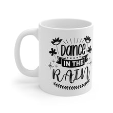 Load image into Gallery viewer, Dance In The Rain - Ceramic Mug 11oz
