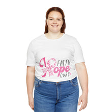 Load image into Gallery viewer, Hope Faith Cure - Unisex Jersey Short Sleeve Tee
