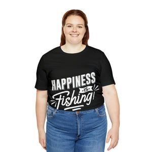 Happiness Is Fishing - Unisex Jersey Short Sleeve Tee