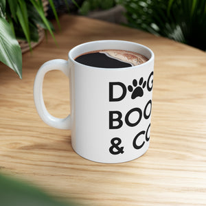 Dogs Books Coffee - Ceramic Mug 11oz