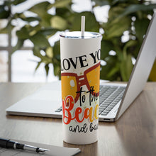 Load image into Gallery viewer, Love You To The Beach - Skinny Steel Tumbler with Straw, 20oz
