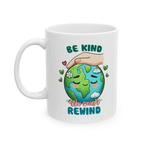Be Kind - Ceramic Mug, 11oz