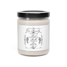 Load image into Gallery viewer, Our Family - Scented Soy Candle, 9oz
