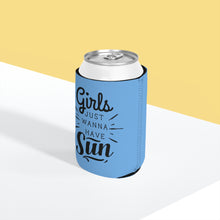 Load image into Gallery viewer, Girls Just Wanna Have Sun - Can Cooler Sleeve
