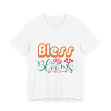 Load image into Gallery viewer, Bless My Blooms - Unisex Jersey Short Sleeve Tee
