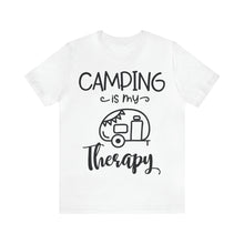 Load image into Gallery viewer, Camping Is My Therapy - Unisex Jersey Short Sleeve Tee
