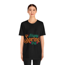 Load image into Gallery viewer, Happy Spring Y&#39;All - Unisex Jersey Short Sleeve Tee
