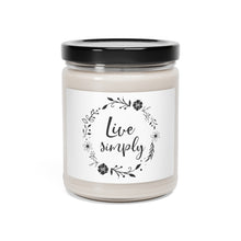 Load image into Gallery viewer, Live Simply - Scented Soy Candle, 9oz
