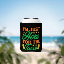 Load image into Gallery viewer, Here For The Tacos - Can Cooler Sleeve
