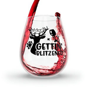 Getting Blitzened - Stemless Wine Glass, 11.75oz