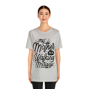 My Mother Is A - Unisex Jersey Short Sleeve Tee