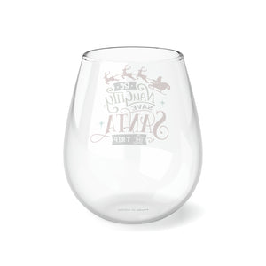 Be Naughty - Stemless Wine Glass, 11.75oz