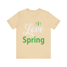 Load image into Gallery viewer, Love Spring - Unisex Jersey Short Sleeve Tee
