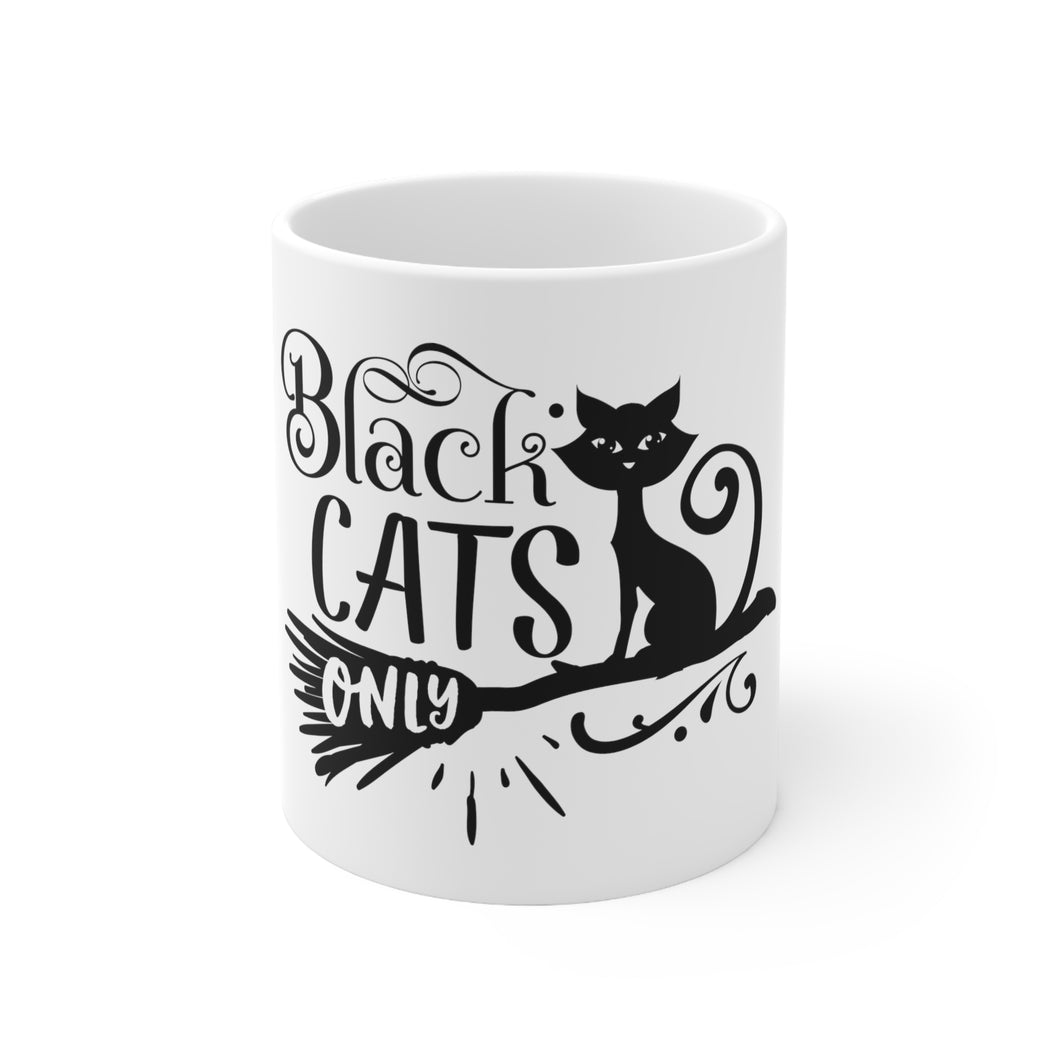 Black Cats Only - Ceramic Mug 11oz