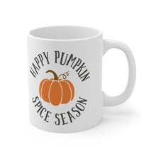 Load image into Gallery viewer, Happy Pumpkin Spice Season - Ceramic Mug 11oz
