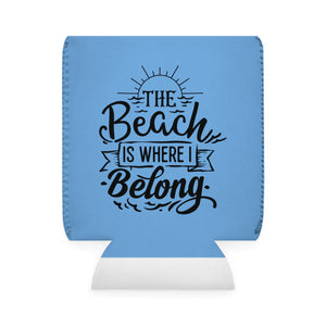 The Beach Is Where - Can Cooler Sleeve