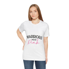 Load image into Gallery viewer, Warriors Wear Pink - Unisex Jersey Short Sleeve Tee
