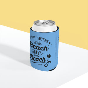Happens At The Beach - Can Cooler Sleeve