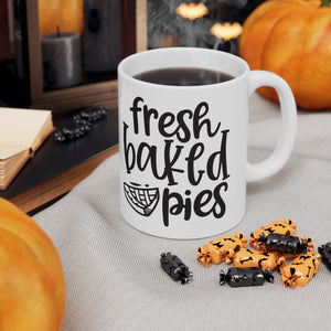 Fresh Baked Pies - Ceramic Mug 11oz