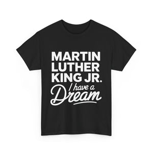 Martin Luther King Jr - Unisex Heavy Cotton Tee