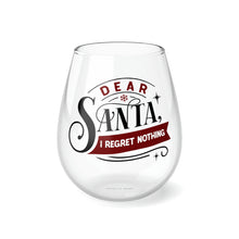 Load image into Gallery viewer, I Regret Nothing - Stemless Wine Glass, 11.75oz
