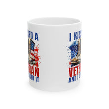 Load image into Gallery viewer, I Kissed A Veteran - Ceramic Mug, (11oz, 15oz)
