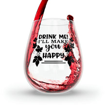 Load image into Gallery viewer, Drink Me - Stemless Wine Glass, 11.75oz
