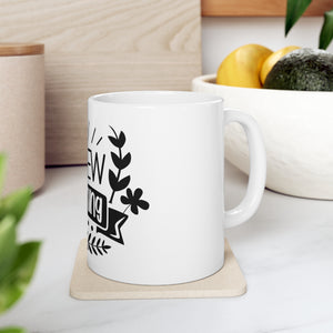 A New Beginning - Ceramic Mug 11oz