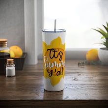Load image into Gallery viewer, It&#39;s Summer Y&#39;all - Skinny Steel Tumbler with Straw, 20oz
