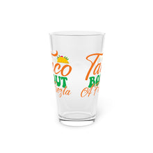 Load image into Gallery viewer, Taco Bout - Pint Glass, 16oz
