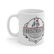 Load image into Gallery viewer, Christmas Tea - Ceramic Mug 11oz
