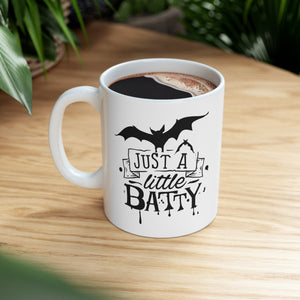 Just A Little Batty - Ceramic Mug 11oz