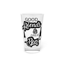 Load image into Gallery viewer, Good Friends - Pint Glass, 16oz
