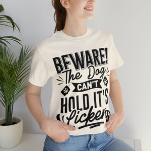 Beware The Dog - Unisex Jersey Short Sleeve Tee