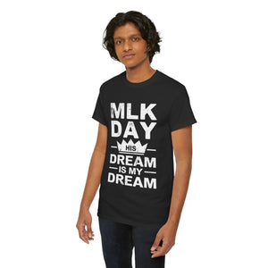 MLK Day - Unisex Heavy Cotton Tee