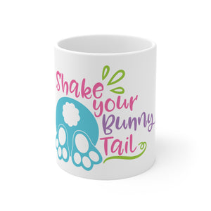 Shake Your Bunny Tale - Ceramic Mug 11oz