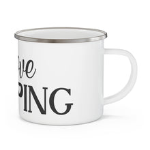 Load image into Gallery viewer, I Love Camping - Enamel Camping Mug
